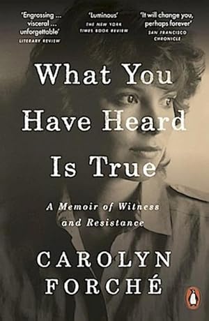 Seller image for What You Have Heard Is True : A Memoir of Witness and Resistance for sale by Smartbuy