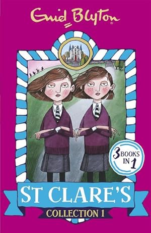 Bild des Verkufers fr St Clare's Collection 1 : Books 1-3 zum Verkauf von Smartbuy