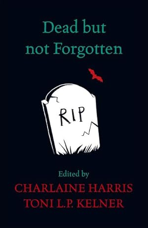 Immagine del venditore per Dead But Not Forgotten : Stories from the World of Sookie Stackhouse venduto da Smartbuy