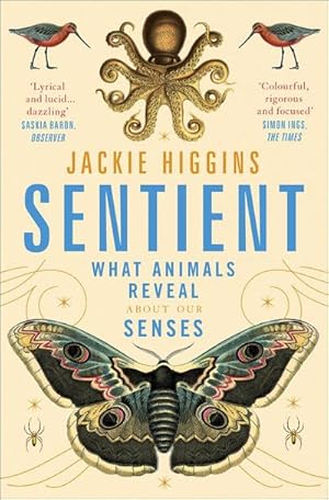 Immagine del venditore per Sentient : What Animals Reveal About Human Senses venduto da Smartbuy