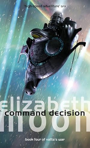 Seller image for Command Decision : Vatta's War: Book Four for sale by Smartbuy