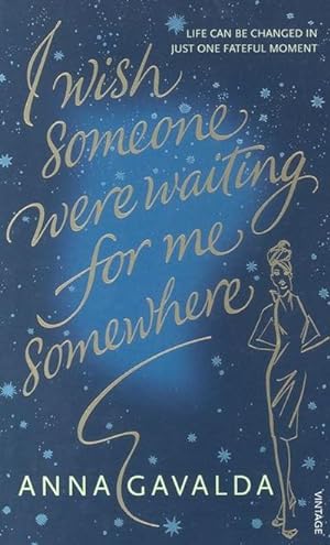 Seller image for I Wish Someone Were Waiting for Me Somewhere for sale by Smartbuy