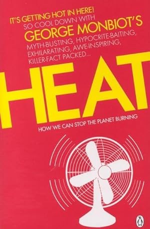 Image du vendeur pour Heat : How We Can Stop the Planet Burning mis en vente par Smartbuy