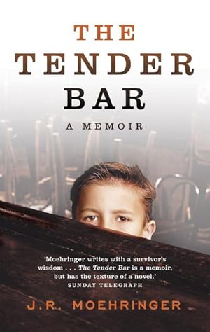 Immagine del venditore per The Tender Bar, English edition : Now a Major Film Directed by George Clooney and Starring Ben Affleck venduto da Smartbuy