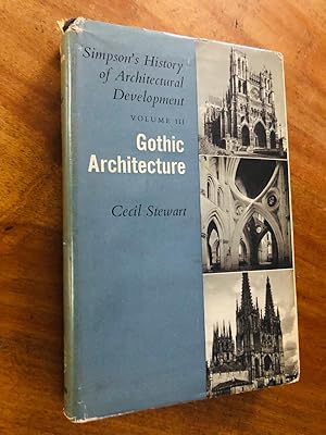 Seller image for Simpson's History of Architectural Development Vol. III Gothic Architecture for sale by The Chester Bookworm