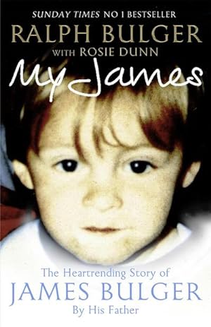 Image du vendeur pour My James : The Heart-rending Story of James Bulger by His Father mis en vente par Smartbuy