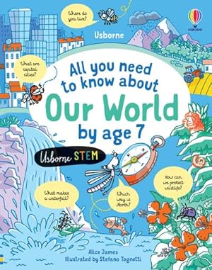 Bild des Verkufers fr All you need to know about Our World by age 7 zum Verkauf von Smartbuy