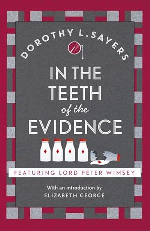 Bild des Verkufers fr In the Teeth of the Evidence : Lord Peter Wimsey Book 14 zum Verkauf von Smartbuy