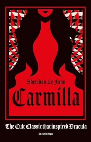 Imagen del vendedor de Carmilla, Deluxe Edition : The cult classic that inspired Dracula a la venta por Smartbuy