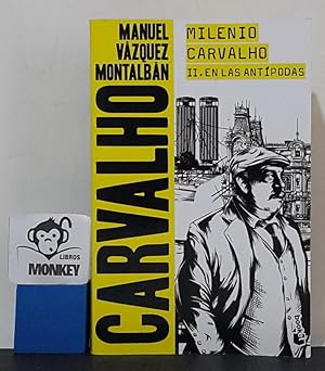 Seller image for Milenio Carvalho. II. En las antpodas for sale by MONKEY LIBROS