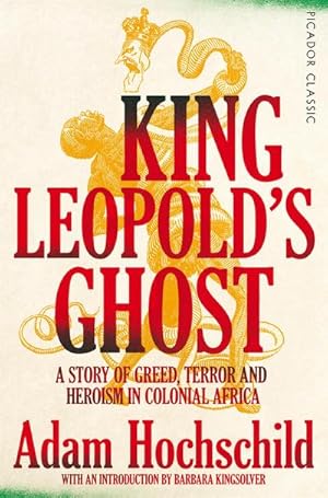 Seller image for King Leopold's Ghost : A Story of Greed, Terror and Heroism in Colonial Africa for sale by Smartbuy