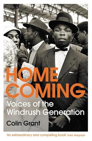 Imagen del vendedor de Homecoming : Voices of the Windrush Generation a la venta por Smartbuy