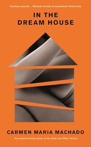 Seller image for In the Dream House : Winner of The Rathbones Folio Prize 2021 for sale by Smartbuy
