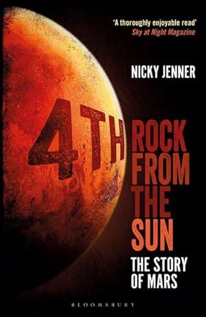 Bild des Verkufers fr 4th Rock from the Sun: The Story of Mars zum Verkauf von Smartbuy