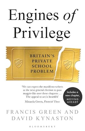 Bild des Verkufers fr Engines of Privilege : Britain's Private School Problem zum Verkauf von Smartbuy