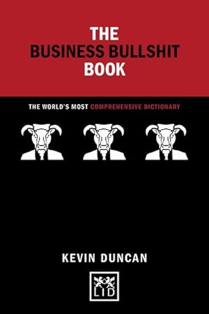 Image du vendeur pour Business Bullshit Book : The World's Most Comprehensive Dictionary mis en vente par Smartbuy