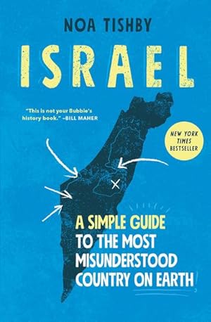 Seller image for Israel : A Simple Guide to the Most Misunderstood Country on Earth for sale by Smartbuy