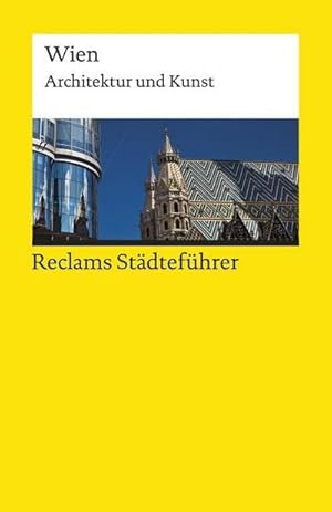 Bild des Verkufers fr Reclams Stdtefhrer Wien : Architektur und Kunst zum Verkauf von Smartbuy