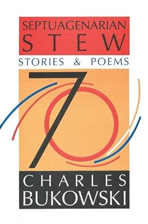 Bild des Verkufers fr Septuagenarian Stew : Stories and Poems zum Verkauf von Smartbuy