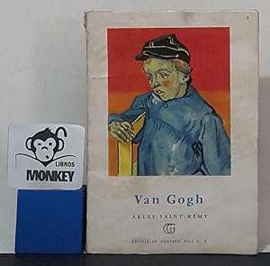 Imagen del vendedor de Van Gogh. Arles, Saint-Rmy a la venta por MONKEY LIBROS