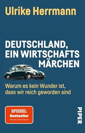 Bild des Verkufers fr Deutschland, ein Wirtschaftsmrchen : Warum es kein Wunder ist, dass wir reich geworden sind | Der deutsche Aufstieg von 1945 bis heute zum Verkauf von Smartbuy