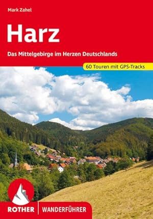 Bild des Verkufers fr Harz : Das Mittelgebirge im Herzen Deutschlands. 60 Touren. Mit GPS-Tracks zum Verkauf von Smartbuy