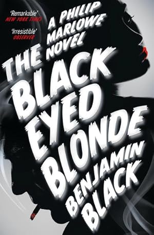 Bild des Verkufers fr The Black Eyed Blonde : A Philip Marlowe Novel zum Verkauf von Smartbuy