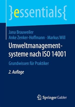 Bild des Verkufers fr Umweltmanagementsysteme nach ISO 14001 : Grundwissen fr Praktiker zum Verkauf von Smartbuy