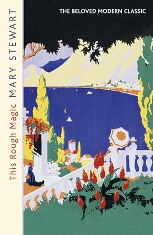 Immagine del venditore per This Rough Magic : A completely unputdownable South of France adventure from the Queen of the Romantic Mystery venduto da Smartbuy