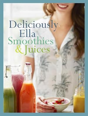 Bild des Verkufers fr Deliciously Ella: Smoothies & Juices : Bite-size Collection zum Verkauf von Smartbuy