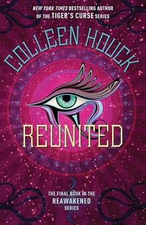 Seller image for Reunited : Book Three in the Reawakened series, filled with Egyptian mythology, intrigue and romance for sale by Smartbuy
