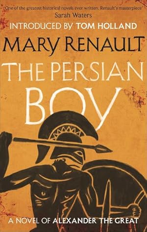 Bild des Verkufers fr The Persian Boy : A Novel of Alexander the Great: A Virago Modern Classic zum Verkauf von Smartbuy