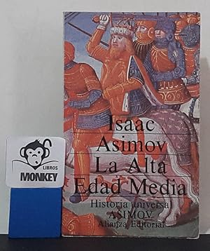 Imagen del vendedor de La Alta Edad Media. Las edades oscuras. a la venta por MONKEY LIBROS