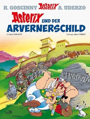 Seller image for Asterix 11: Asterix und der Arvernerschild for sale by Smartbuy