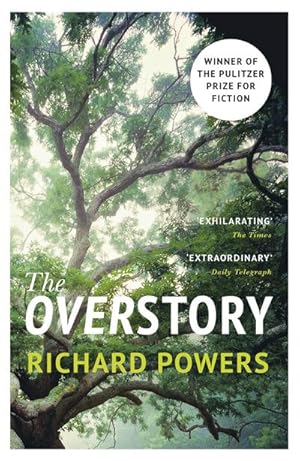 Seller image for The Overstory : Winner of the 2019 Pulitzer Prize for Fiction for sale by Smartbuy
