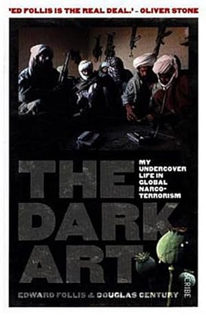 Bild des Verkufers fr The Dark Art : my undercover life in global narco-terrorism zum Verkauf von Smartbuy