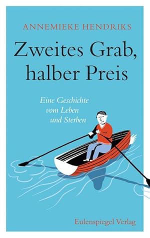Seller image for Zweites Grab, halber Preis : Eine Geschichte vom Leben und Sterben for sale by Smartbuy