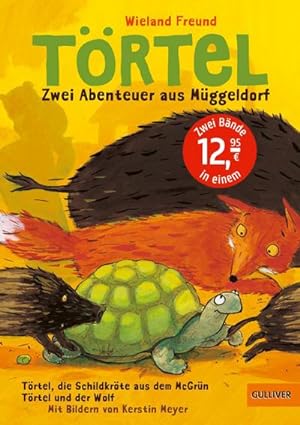 Seller image for Trtel. Zwei Abenteuer aus Mggeldorf : Trtel, die Schildkrte aus dem McGrn / Trtel und der Wolf for sale by Smartbuy
