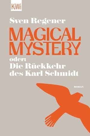 Bild des Verkäufers für Magical Mystery oder: Die Rückkehr des Karl Schmidt zum Verkauf von Smartbuy