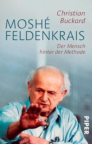 Seller image for Mosh Feldenkrais : Der Mensch hinter der Methode for sale by Smartbuy