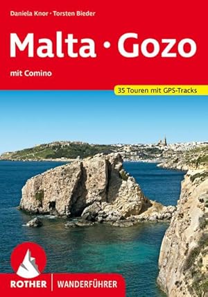 Bild des Verkufers fr Malta Gozo : mit Comino. 35 Touren. Mit GPS-Tracks zum Verkauf von Smartbuy