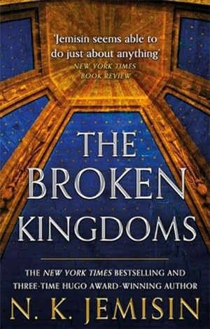 Imagen del vendedor de The Broken Kingdoms : Book 2 of the Inheritance Trilogy a la venta por Smartbuy