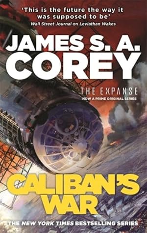 Bild des Verkufers fr The Expanse 02. Caliban's War zum Verkauf von Smartbuy