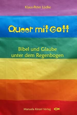 Bild des Verkufers fr Queer mit Gott : Bibel und Glaube unter dem Regenbogen zum Verkauf von Smartbuy