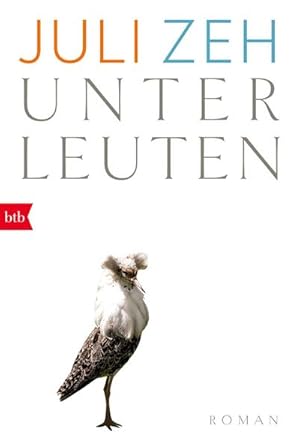 Seller image for Unterleuten for sale by Smartbuy