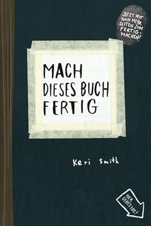 Seller image for Mach dieses Buch fertig : Erweiterte Neuausgabe for sale by Smartbuy