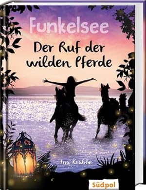 Seller image for Funkelsee - Der Ruf der wilden Pferde (Band 4) : Pferdebcher mit Tiefgang: Pferde, Freundschaft und groe Geheimnisse fr Mdchen ab 10 for sale by Smartbuy