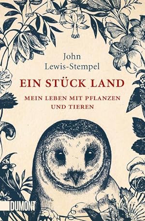Immagine del venditore per Ein Stck Land : Mein Leben mit Pflanzen und Tieren venduto da Smartbuy