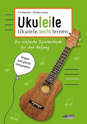 Seller image for Ukulele : Ukulele leicht lernen for sale by Smartbuy