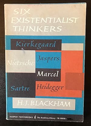 Six Existentialist Thinkers